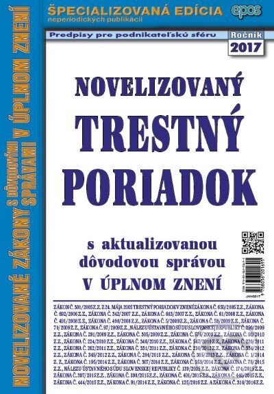 Kniha: Novelizovaný Trestný poriadok (Epos). Epos, 2017 Kniha: Novelizovaný Trestný poriadok (Epos). Epos, 2017
