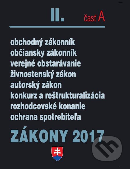 Kniha: Zákony 2017 II/A (Poradca s.r.o.). Poradca s.r.o., 2017 Kniha: Zákony 2017 II/A (Poradca s.r.o.). Poradca s.r.o., 2017