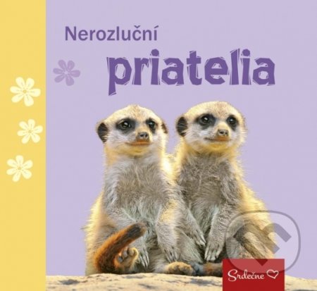 Kniha: Nerozluční priatelia (Ikar). Ikar, 2017 Kniha: Nerozluční priatelia (Ikar). Ikar, 2017
