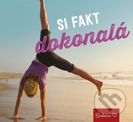 Kniha: Si fakt dokonalá (Ikar). Ikar, 2017 Kniha: Si fakt dokonalá (Ikar). Ikar, 2017