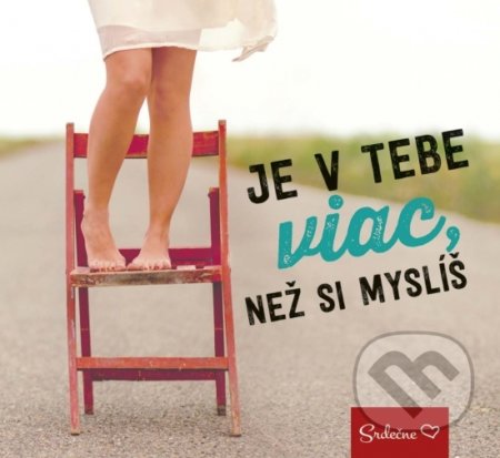 Kniha: Je v tebe viac, než si myslíš (Ikar). Ikar, 2017 Kniha: Je v tebe viac, než si myslíš (Ikar). Ikar, 2017