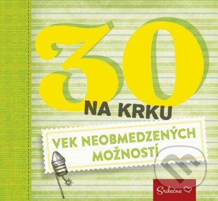 Kniha: 30 na krku (Ikar). Ikar, 2017 Kniha: 30 na krku (Ikar). Ikar, 2017