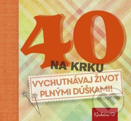 Kniha: 40 na krku (Ikar). Ikar, 2017 Kniha: 40 na krku (Ikar). Ikar, 2017