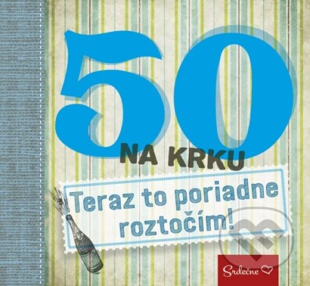 Kniha: 50 na krku (Ikar). Ikar, 2017 Kniha: 50 na krku (Ikar). Ikar, 2017