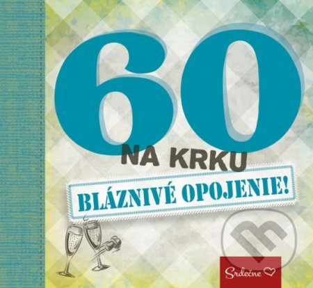 Kniha: 60 na krku (Ikar). Ikar, 2017 Kniha: 60 na krku (Ikar). Ikar, 2017