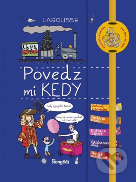 Kniha: Povedz mi kedy (Géraldine Maincent). Stonožka, 2017 Kniha: Povedz mi kedy (Géraldine Maincent). Stonožka, 2017