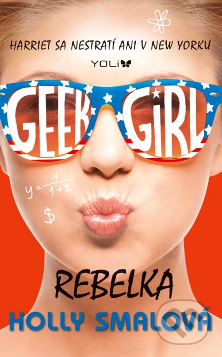 Kniha: Rebelka (Holly Smale). YOLi, 2017 Kniha: Rebelka (Holly Smale). YOLi, 2017