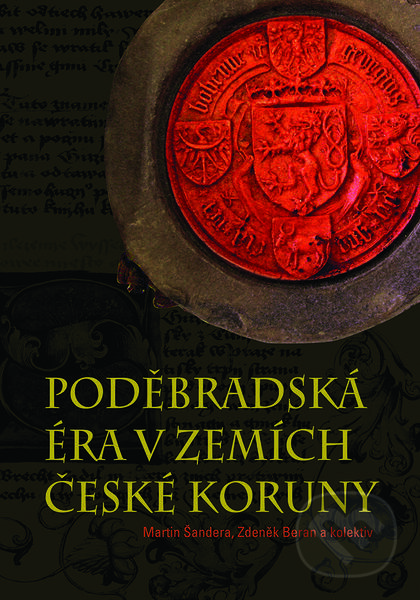 Kniha: Poděbradská éra v zemích České koruny (Martin Šandera). Nakladatelství Lidové noviny, 2017 Kniha: Poděbradská éra v zemích České koruny (Martin Šandera). Nakladatelství Lidové noviny, 2017