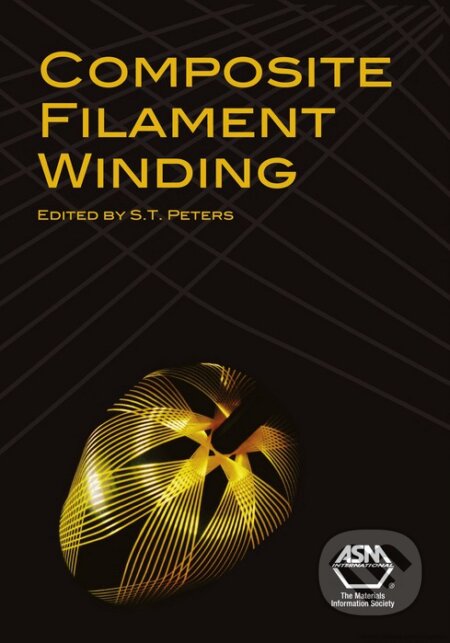 Kniha: Composite Filament Winding (Stanley T. Peters). AMS, 2011 Kniha: Composite Filament Winding (Stanley T. Peters). AMS, 2011