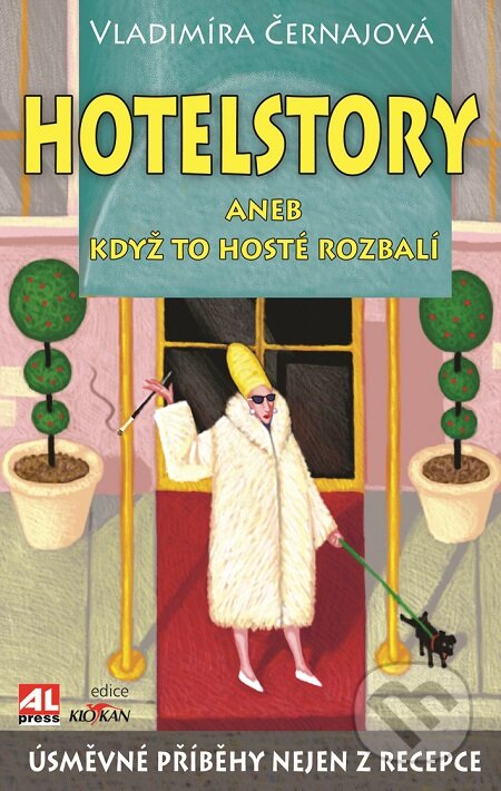 E-kniha: Hotelstory (Vladimíra Černajová). Alpress, 2016 E-kniha: Hotelstory (Vladimíra Černajová). Alpress, 2016