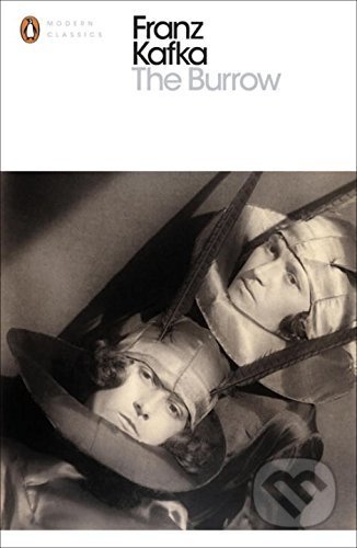 The Burrow - Franz Kafka, Penguin Books, 2017
