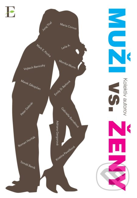 Kniha: Muži vs. Ženy (Autorský kolektív). Elist, 2017 Kniha: Muži vs. Ženy (Autorský kolektív). Elist, 2017