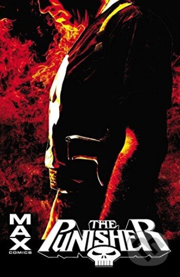 Kniha: The Punisher: Max (Garth Ennis a kolektív). Marvel, 2016 Kniha: The Punisher: Max (Garth Ennis a kolektív). Marvel, 2016