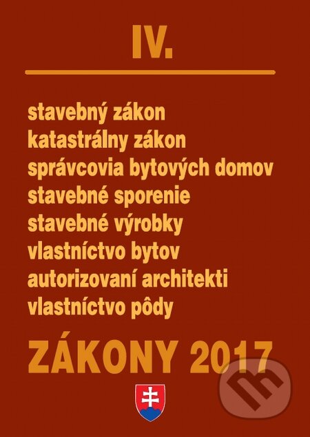Kniha: Zákony 2017/IV (Poradca s.r.o.). Poradca s.r.o., 2017 Kniha: Zákony 2017/IV (Poradca s.r.o.). Poradca s.r.o., 2017