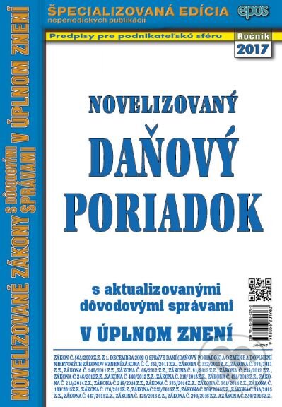 Kniha: Novelizovaný Daňový poriadok (Epos). Epos, 2017 Kniha: Novelizovaný Daňový poriadok (Epos). Epos, 2017