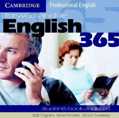 Audiokniha: English 365 - CD (Level 1) (Bob Dignen a Steve Flinders). Cambridge University Press, 2004 Audiokniha: English 365 - CD (Level 1) (Bob Dignen a Steve Flinders). Cambridge University Press, 2004