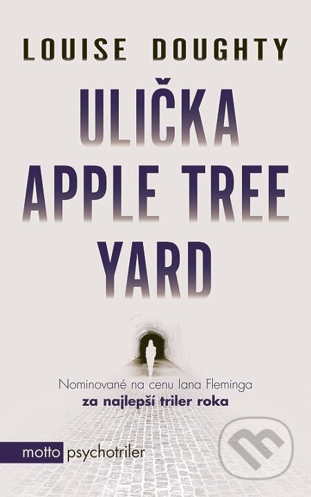 E-kniha: Ulička Apple Tree Yard (Louise Doughty). Motto, 2016 E-kniha: Ulička Apple Tree Yard (Louise Doughty). Motto, 2016