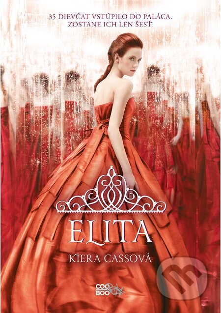 E-kniha: Elita (Kiera Cass). CooBoo SK, 2015 E-kniha: Elita (Kiera Cass). CooBoo SK, 2015