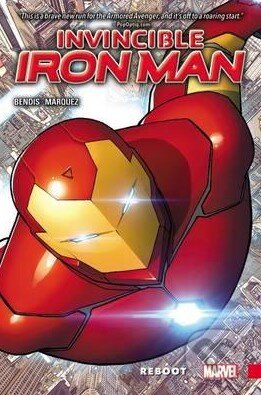Invincible Iron Man (Volume 1) - David Marquez, Mike Deodato, Brian Bendis, Marvel, 2017