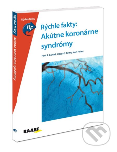 Kniha: Akútne koronárne syndrómy (Kurt Huber, Paul A. Gurbel a Udaya S. Tantry). Raabe, 2016 Kniha: Akútne koronárne syndrómy (Kurt Huber, Paul A. Gurbel a Udaya S. Tantry). Raabe, 2016