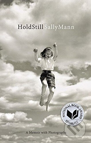 Kniha: Hold Still (Sally Mann). Little, Brown, 2015 Kniha: Hold Still (Sally Mann). Little, Brown, 2015