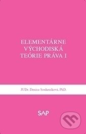 Kniha: Elementárne východiská teórie práva I (Denisa Soukeníková). Slovak Academic Press, 2016 Kniha: Elementárne východiská teórie práva I (Denisa Soukeníková). Slovak Academic Press, 2016