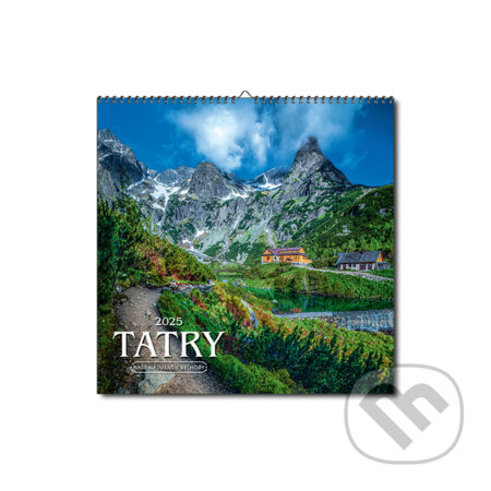 Nástenný kalendár Tatry 2025 (Spektrum grafik). Spektrum grafik, 2024 Nástenný kalendár Tatry 2025 (Spektrum grafik). Spektrum grafik, 2024