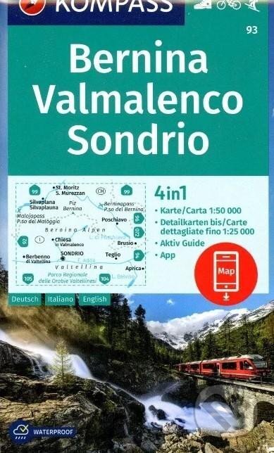 Kniha: Bernina, Valmalenco, Sondrio 1:50 000 / turistická mapa KOMPASS 93 (Kompass). Kompass, 2022 Kniha: Bernina, Valmalenco, Sondrio 1:50 000 / turistická mapa KOMPASS 93 (Kompass). Kompass, 2022