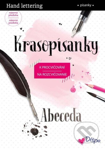 Kniha: Krasopísanka 3 / Abeceda (Ditipo a.s.). Ditipo a.s., 2020 Kniha: Krasopísanka 3 / Abeceda (Ditipo a.s.). Ditipo a.s., 2020