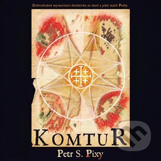 Audiokniha: Komtur (Petr Staníček). Tympanum, 2024 Audiokniha: Komtur (Petr Staníček). Tympanum, 2024