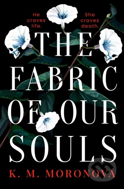 Kniha: The Fabric of Our Souls (K. M. Moronova). Orion, 2024 Kniha: The Fabric of Our Souls (K. M. Moronova). Orion, 2024