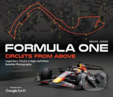 Kniha: Formula One Circuits From Above (Bruce Jones). Welbeck, 2024 Kniha: Formula One Circuits From Above (Bruce Jones). Welbeck, 2024