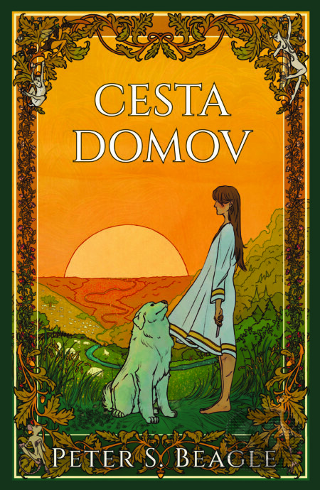 Kniha: Cesta domov (Peter S. Beagle). Slovart, 2024 Kniha: Cesta domov (Peter S. Beagle). Slovart, 2024
