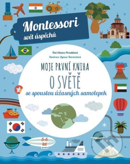Kniha: Moje první kniha o světě (Chiara Piroddi). Slovart CZ, 2024 Kniha: Moje první kniha o světě (Chiara Piroddi). Slovart CZ, 2024