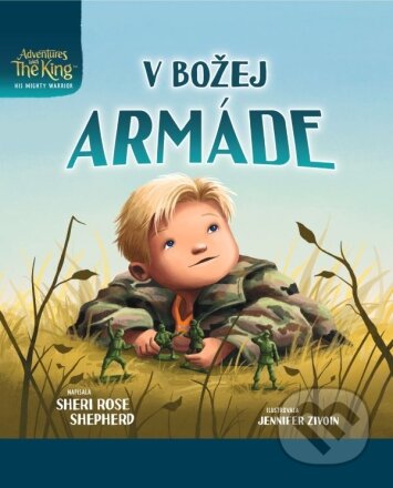 Kniha: V Božej armáde (Sheri Rose Shepherd). Christian Project Support, 2024 Kniha: V Božej armáde (Sheri Rose Shepherd). Christian Project Support, 2024