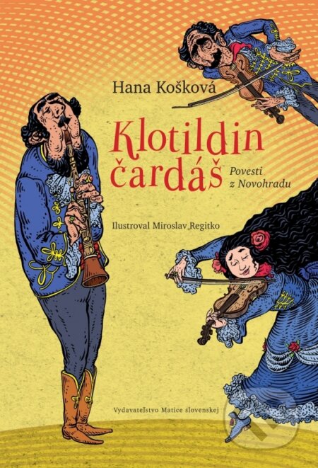 Kniha: Klotildin čardáš (Hana Košková). Vydavateľstvo Matice slovenskej, 2024 Kniha: Klotildin čardáš (Hana Košková). Vydavateľstvo Matice slovenskej, 2024