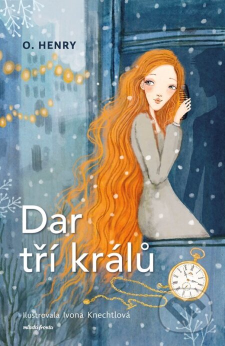 Kniha: Dar tří králů (O. Henry). Mladá fronta, 2024 Kniha: Dar tří králů (O. Henry). Mladá fronta, 2024