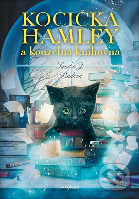 Kniha: Kočička Hamley a kouzelná knihovna (Sandra J. Paul). Nakladatelství Fragment, 2024 Kniha: Kočička Hamley a kouzelná knihovna (Sandra J. Paul). Nakladatelství Fragment, 2024