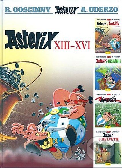 Kniha: Asterix XIII-XVI (René Goscinny a Albert Uderzo). Alicanto, 2024 Kniha: Asterix XIII-XVI (René Goscinny a Albert Uderzo). Alicanto, 2024