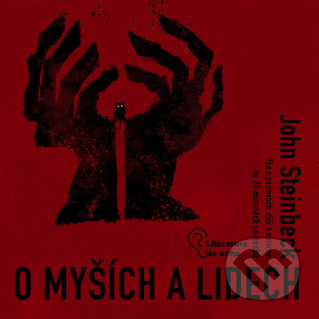 Audiokniha: O myších a lidech (John Steinbeck a Tereza Nováková). Bread & Games Production, 2023 Audiokniha: O myších a lidech (John Steinbeck a Tereza Nováková). Bread & Games Production, 2023