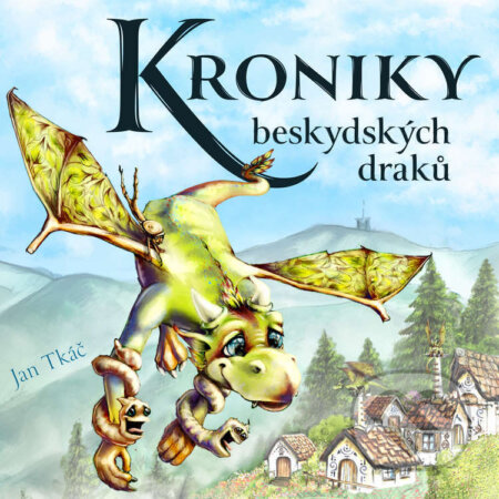 Audiokniha: Kroniky beskydských draků (Jan Tkáč). Jan Tkáč, 2024 Audiokniha: Kroniky beskydských draků (Jan Tkáč). Jan Tkáč, 2024