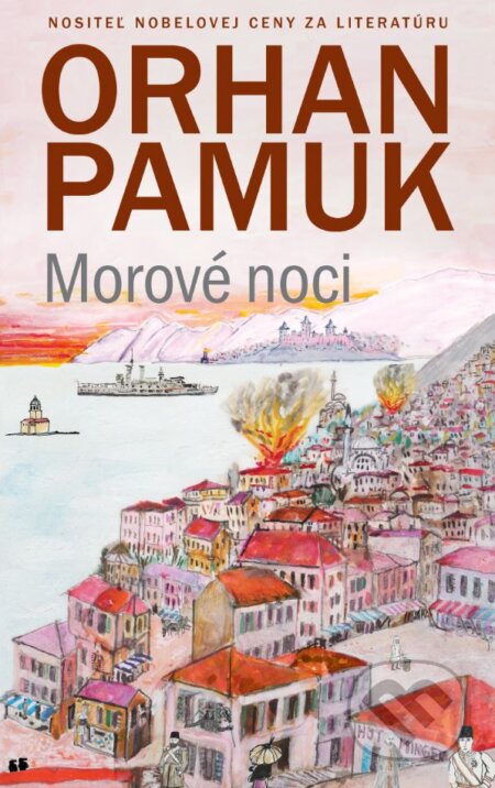 Kniha: Morové noci (Orhan Pamuk). Slovart, 2024 Kniha: Morové noci (Orhan Pamuk). Slovart, 2024