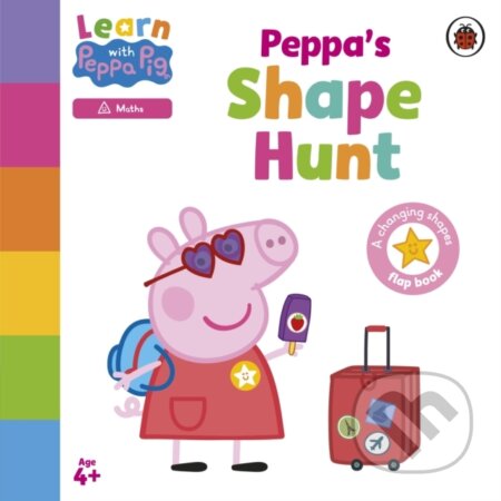 Kniha: Learn with Peppa: Peppa's Shape Hunt (Peppa Pig). Ladybird Books, 2024 Kniha: Learn with Peppa: Peppa's Shape Hunt (Peppa Pig). Ladybird Books, 2024
