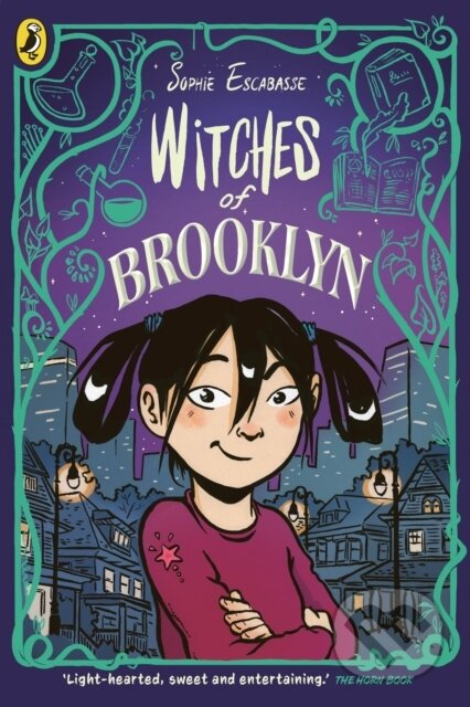 Kniha: Witches of Brooklyn (Sophie Escabasse). Puffin Books, 2024 Kniha: Witches of Brooklyn (Sophie Escabasse). Puffin Books, 2024