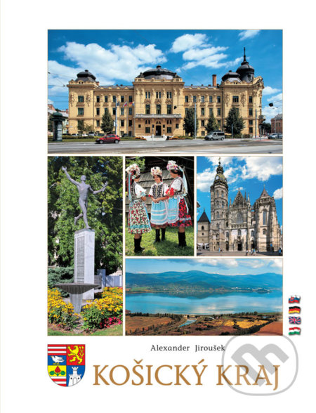 Kniha: Košický kraj (Alexander Jiroušek). JES, 2017 Kniha: Košický kraj (Alexander Jiroušek). JES, 2017