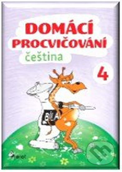 Kniha: Domácí procvičování - Čeština 4. ročník (Petr Šulc). Pierot, 2017 Kniha: Domácí procvičování - Čeština 4. ročník (Petr Šulc). Pierot, 2017