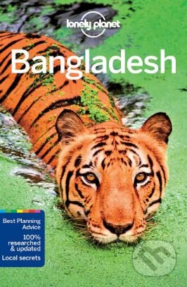 Kniha: Bangladesh (Lonely Planet). Lonely Planet, 2016 Kniha: Bangladesh (Lonely Planet). Lonely Planet, 2016