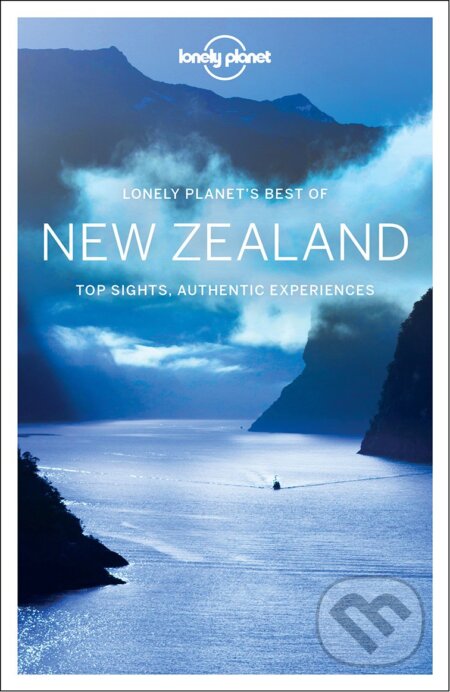Kniha: Best Of New Zealand (Brett Atkinson, Charles Rawlings-Way, Lee Slater, Peter Dragicevich a Sarah Bennett). Lonely Planet, 2016 Kniha: Best Of New Zealand (Brett Atkinson, Charles Rawlings-Way, Lee Slater, Peter Dragicevich a Sarah Bennett). Lonely Planet, 2016