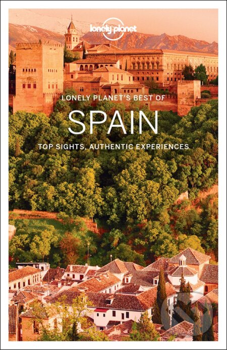 Kniha: Best Of Spain (Anita Isalska, Anthony Ham, Brendan Sainsbury, Bridget Gleeson, Isabella Noble, John Noble, Regis St. Louis a Sally Davies). Lonely Planet, 2016 Kniha: Best Of Spain (Anita Isalska, Anthony Ham, Brendan Sainsbury, Bridget Gleeson, Isabella Noble, John Noble, Regis St. Louis a Sally Davies). Lonely Planet, 2016