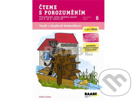 Kniha: Čteme s porozuměním - Pracovní sešit 6 (Dalibor Dudek). Raabe, 2014 Kniha: Čteme s porozuměním - Pracovní sešit 6 (Dalibor Dudek). Raabe, 2014